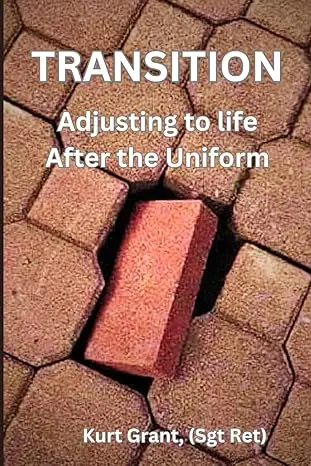 Civilian Life After Service: A Veteran’S Transition Guide 1