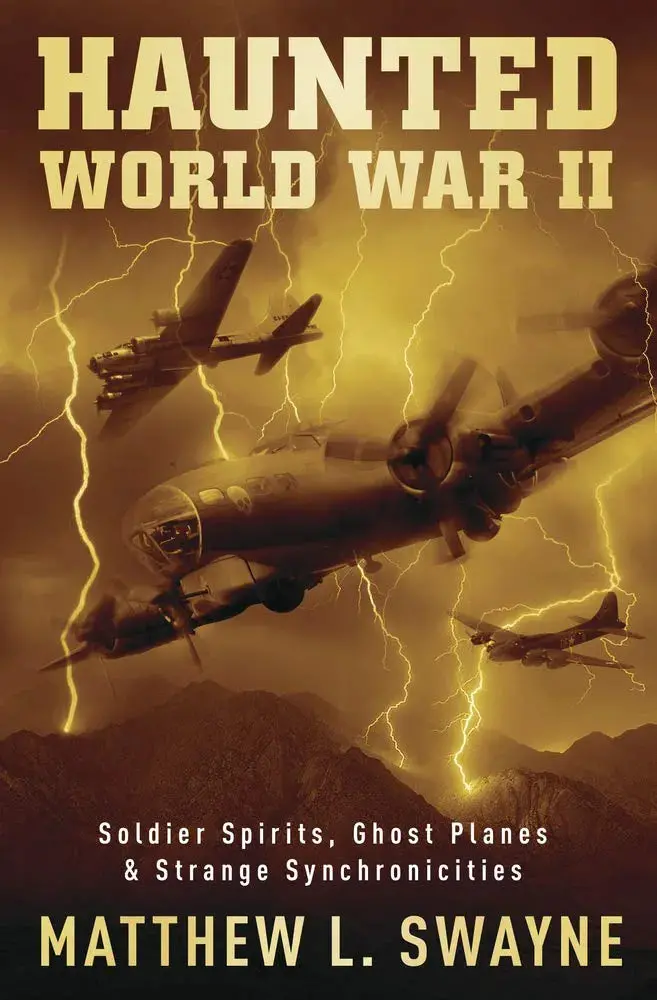 Haunted Wwii: Supernatural Stories From The Front Lines – Historical Anthology 1