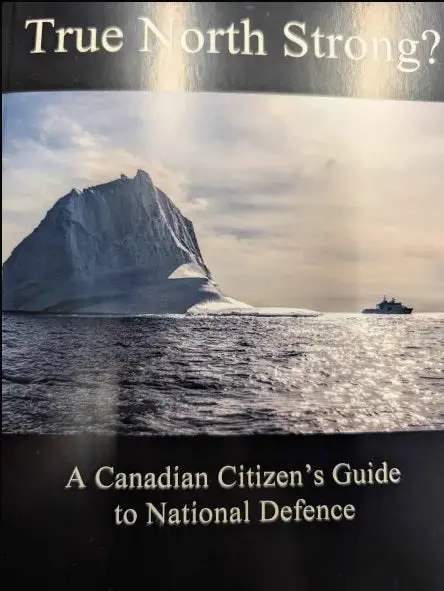 True North Strong? A Citizen’S Guide To Canada’S National Defence System 1